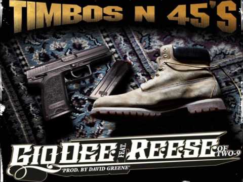 Gio Dee Ft. Reese - Timbos & 45's