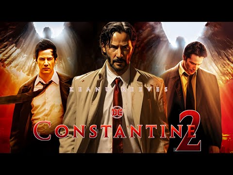Constantine 2 (2024) Movie || Keanu Reeves, Peter Stormare, Rachel, || Review And Facts