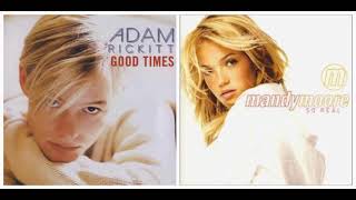 Everything My Heart Desires (Adam Rickitt &amp; Mandy Moore)
