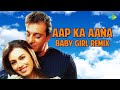 Aap Ka Aana Baby Girl Remix Alka Yagnik Kumar Sanu Hunterz Streets Of Bollywood