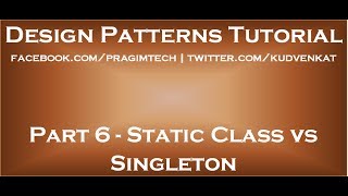 Static Class vs Singleton