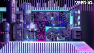 Cover art for TYRANT ENCORE