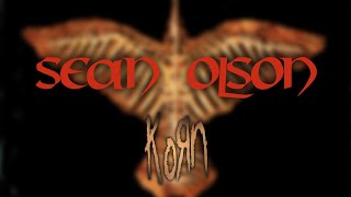 Korn - &quot;Sean Olson&quot; [audio]