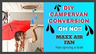 How to repair leaks MAXX AIR FAN | DIY CAMPERVAN