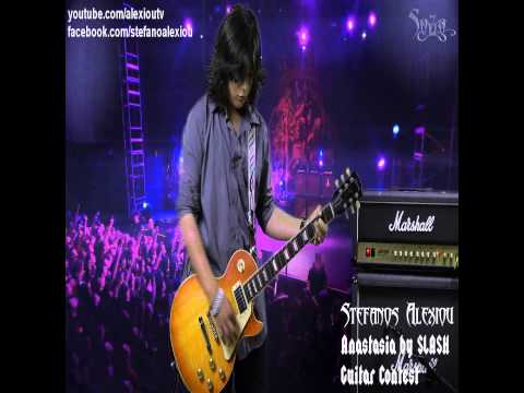 Slash - Anastasia (Guitar Cover by Stefanos Alexiou)