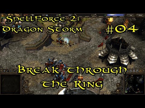 SpellForce 2: Dragon Storm Part 4 - Break through the Ring