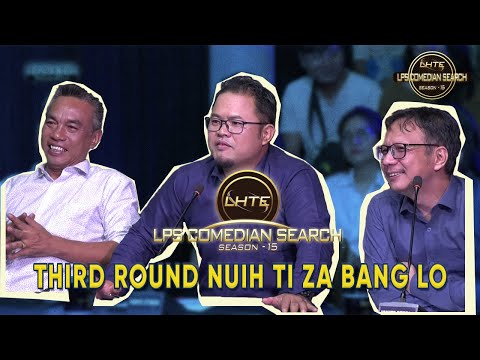NUIH TI ZA BANG LO # Third Round Comedian Search 2023