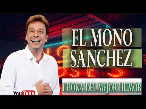 El Mono Sanchez 1 Hora del Mejor Humor