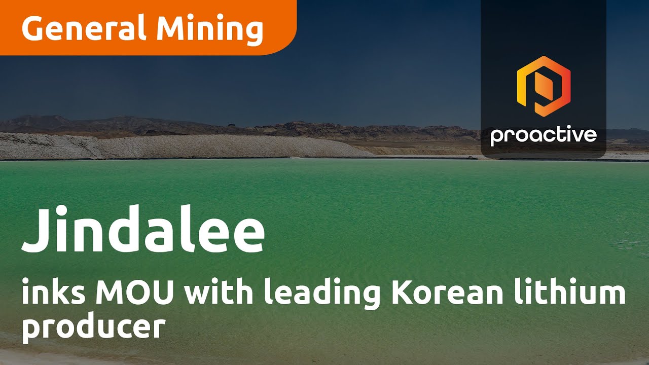 Jindalee inks MOU with leading Korean lithium producer