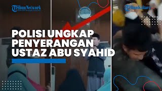 Polisi Ungkap Pelaku Penyerangan Ustaz Abu Syahid Chaniago di Batam, Sempat Jadi Pasien ODGJ