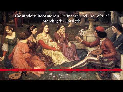 Good Stories for Hard Times - The Modern Decameron, March 27th to April 7th