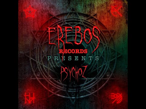 Erebos Records Presents #12 Psychoz