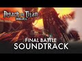 Attack On Titan FINAL BATTLE Soundtrack EPIC VERSION Final Season