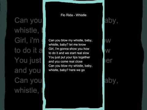 Flo Rida - Whistle (Lyrics) #shorts #shortslyrics #lyrics