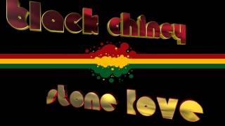 Black Chiney & Stone Love 100% Dubplete Mix