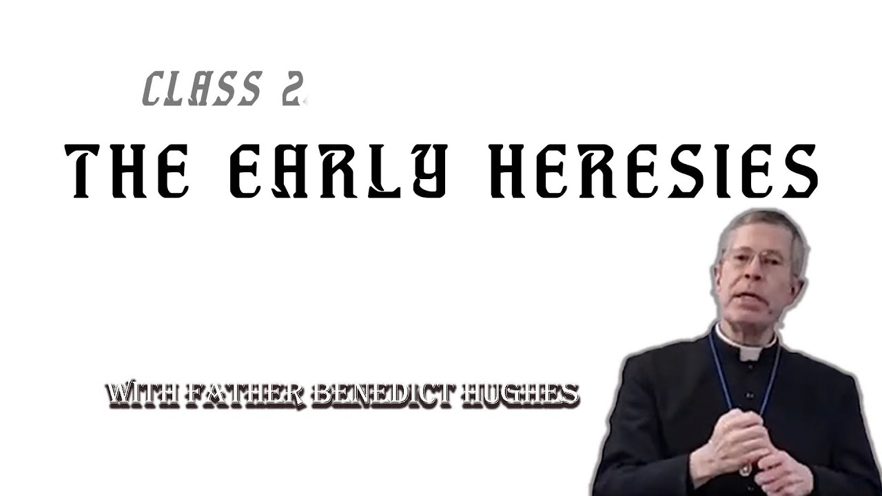 Early Heresies