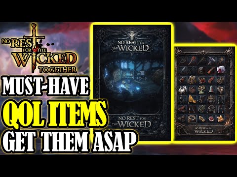 NO REST FOR THE WICKED: Get These QUALITY-OF-LIFE Items As Soon As Possible