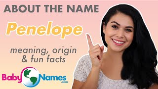 PENELOPE Name Meaning, Origin, Nicknames & More
