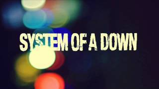 System Of A Down - She&#39;s Like Heroin