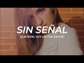 Quevedo, Ovy On The Drums - Sin Señal || LETRA