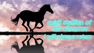 I Will Always Return = Spirit Stallion of the Cimarron Karaoke