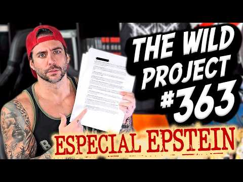 The Wild Project #363 - ESPECIAL CASO EPSTEIN | Rituales y canibalismo, Su extraña muerte, Secretos