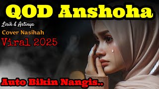 Download lagu Auto Pengen Taubat ⁉️ Qod Anshoha Lirik Dan Artinya Merdu Banget - Cover Nasihah mp3 Download lagu Auto Pengen Taubat ⁉️ Qod Anshoha Lirik Dan Artinya Merdu Banget - Cover Nasihah mp3