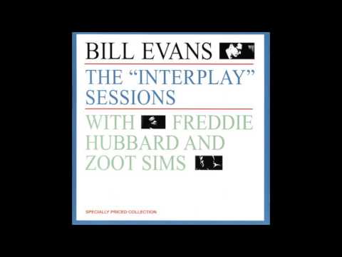 Bill Evans & Freddie Hubbard - The Interplay Sessions (1962 Album)