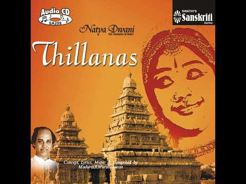 Natya Dwani - Thillanas by Madurai R Muralidharan | Vijayanagari