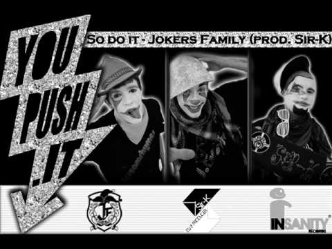 So do it - Jokers family (Prod. Sir-K)