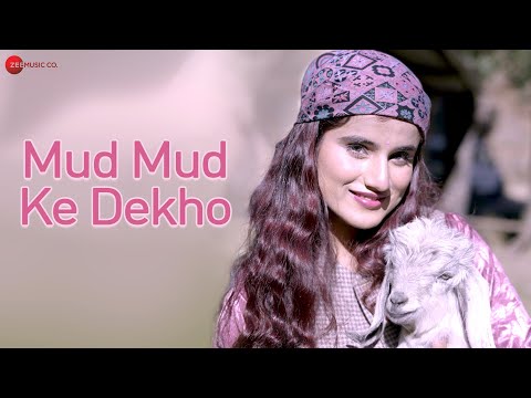 Mud Mud Ke Dekho — watch video