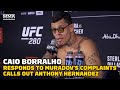 Caio Borralho Calls Out Anthony Hernandez, Responds To Muradov’s Complaints | UFC 280 | MMA Fighting