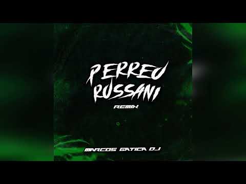 PERREO ROSSANI REMIX - EL NOBA, @ElRossani , R JOTA, RODRII ORTIZ - MARCOS GATICA DJ