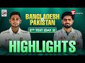 HIGHLIGHTS Bangladesh Vs Pakistan 2nd Test Day 2 T Sports