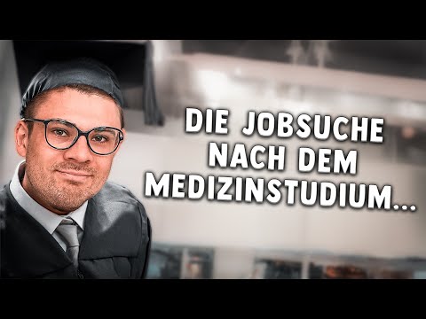 Medizin | Leben als Assistenzarzt, Jobsuche!