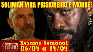A Nobreza do Amor - 😍 Resumo Semanal da Novela A Nobreza do Amor de 06 a 14 de Abril!