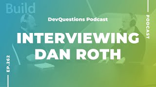 262. Discussing Blazor with Dan Roth, PM of ASP.NET and Blazor