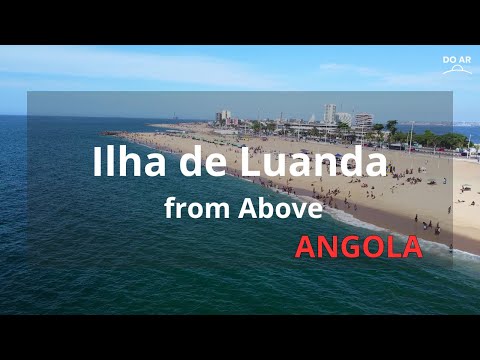 🇦🇴 Ilha de Luanda, Angola | 4K Drone View | Do Ar – Angola Virtual Tour Extra