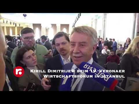 Kirill Dimitrijew beim 19. Veronaer Wirtschaftsforum in Istanbul