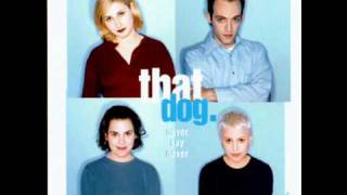 That Dog - Little Miss Riding Hood (B-side)