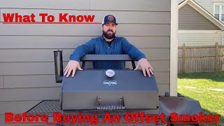 What to Know Before Buying an Offset Smoker!