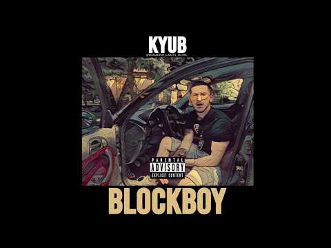 KYUB - BLOCKBOY / Prod. Wiz! ( DMNDCM - Official audio )