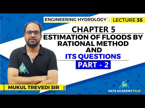Lecture 35 | Chapter 05 | Estimation of Floods by rational method and its questions Part 2 | EH