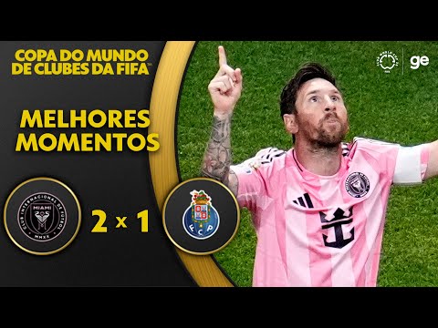 Gols e lances de Inter Miami x Porto