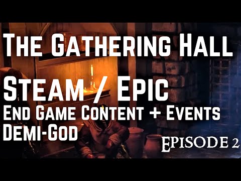 The Gathering Hall | Dark and Darker Podcast | EP 2