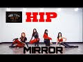 MIRROR - HIP (MAMAMOO) -COVER (MORE THAN YOUTH)