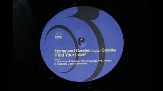 Home & Garden Presents Colette - Find Your Love (72's Classon Ave. Remix)