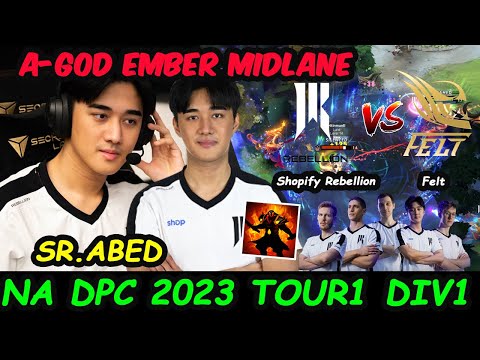Shopify Rebellion vs Felt | Abed [Ember Spirit] DPC 2023 North America Spring Tour Division I Game2