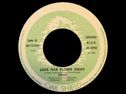 Trixie - Love Has Flown Away [HQSound][ITALO-DISCO][1984]