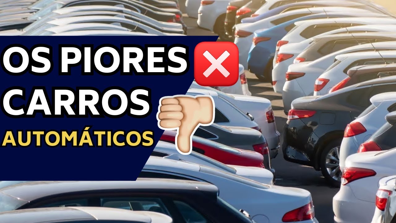 OS CARROS AUTOMÁTICOS QUE MAIS DÃO MANUTENÇÃO E DOR DE CABEÇA!